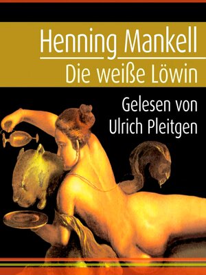 cover image of Die weiße Löwin